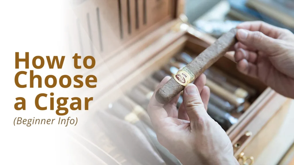 Learn How to Choose a Cigar for any occasion with our expert Guide to Selecting a Cigar. Perfect tips for every celebration or event